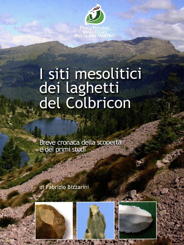 I siti mesolitici dei laghetti del Colbricon