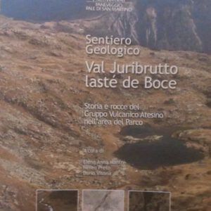 Sentiero geologico Juribrutto Bocche