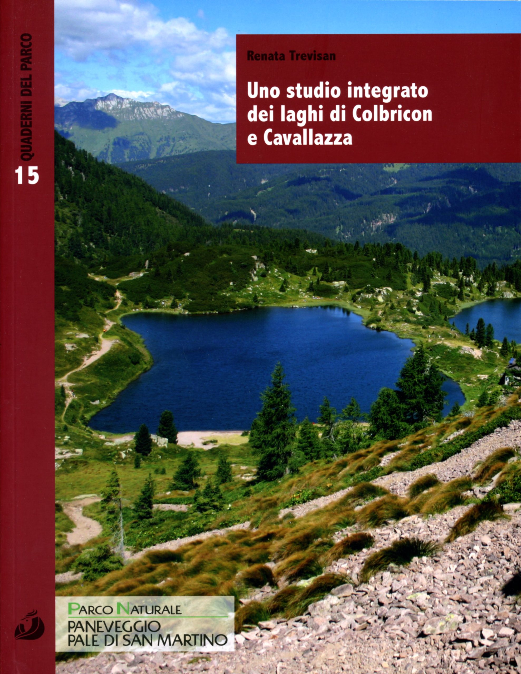 15. Uno studio integrato dei laghi di Colbricon e Cavallazza